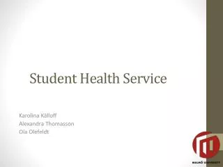 Student H ealth S ervice