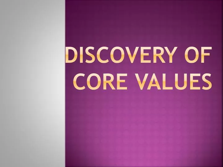 discovery of core values