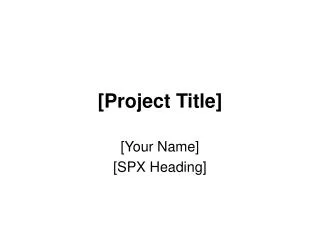 [Project Title]