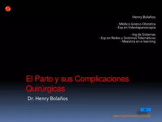 el parto y sus complicaciones quir rgicas