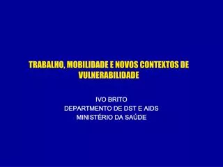 trabalho mobilidade e novos contextos de vulnerabilidade
