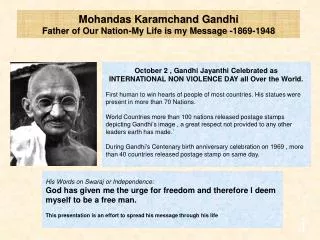 Mohandas Karamchand Gandhi Father of Our Nation-My Life is my Message -1869-1948