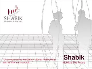 Shabik Mobilize The Future