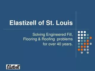 Elastizell of St. Louis