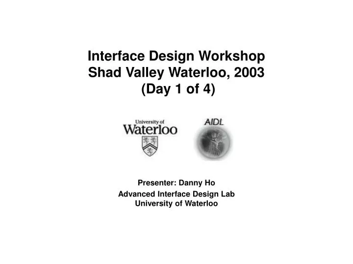 interface design workshop shad valley waterloo 2003 day 1 of 4