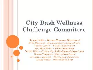 City Dash Wellness Challenge Committee