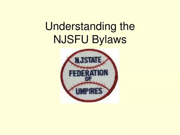 understanding the njsfu bylaws