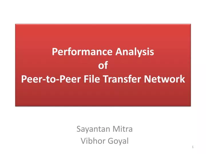performance analysis of peer to peer file transfer network