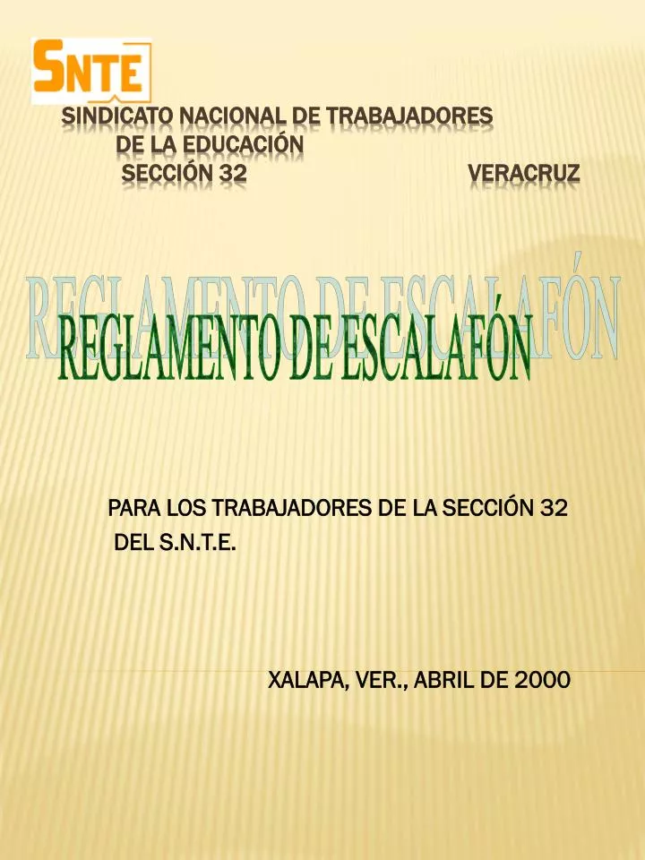 para los trabajadores de la secci n 32 del s n t e xalapa ver abril de 2000