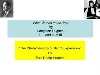 Fine Clothes to the Jew By Langston Hughes I, II, and III of III