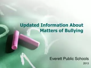 Updated Information About Matters of Bullying
