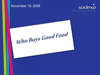 Who Buys Good Food