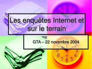 les enqu tes internet et sur le terrain