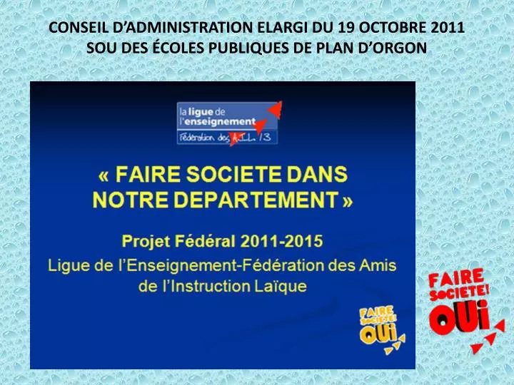 conseil d administration elargi du 19 octobre 2011 sou des coles publiques de plan d orgon