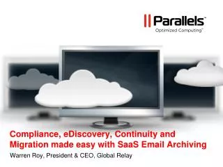Compliance, eDiscovery, Continuity and Migration made easy with SaaS Email Archiving