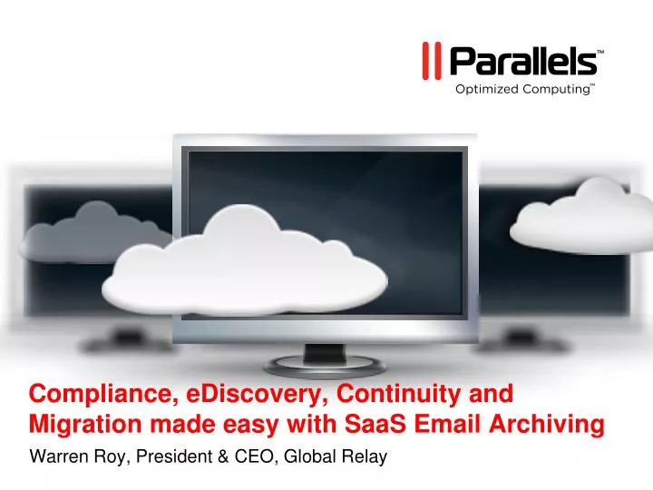 compliance ediscovery continuity and migration made easy with saas email archiving