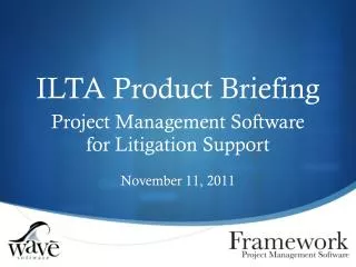 ILTA Product Briefing