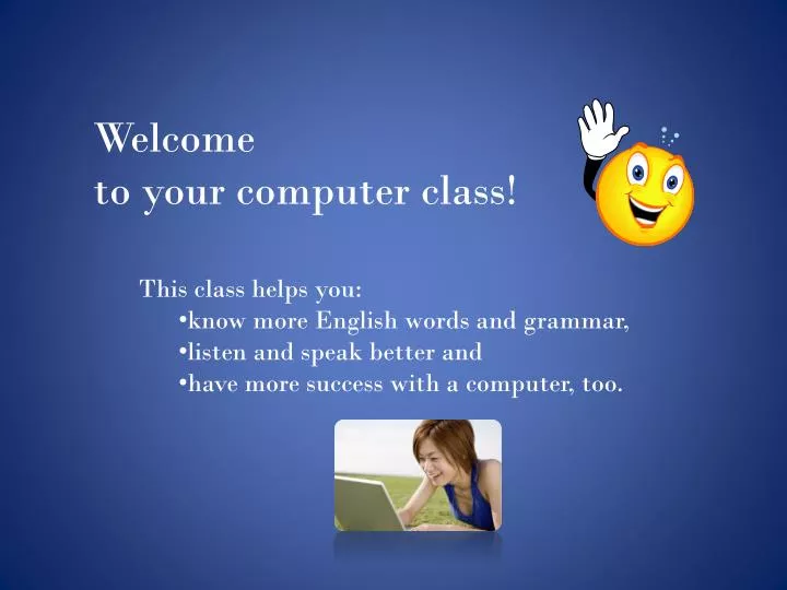 welcome to your computer class