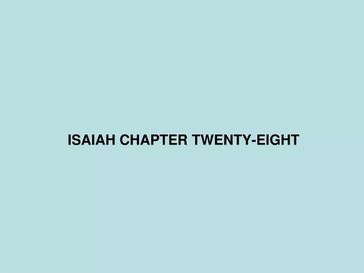 isaiah chapter twenty eight