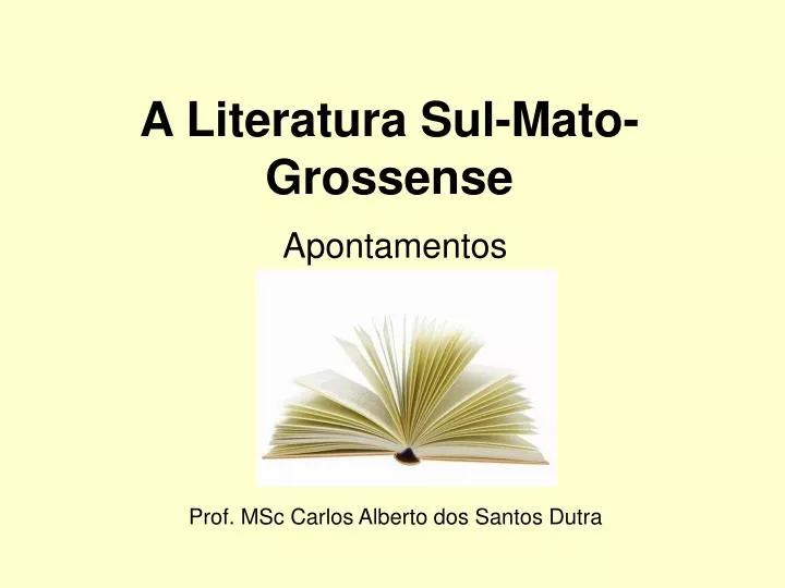 a literatura sul mato grossense