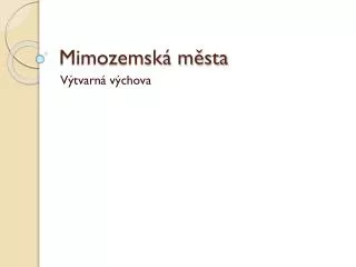 mimozemsk m sta