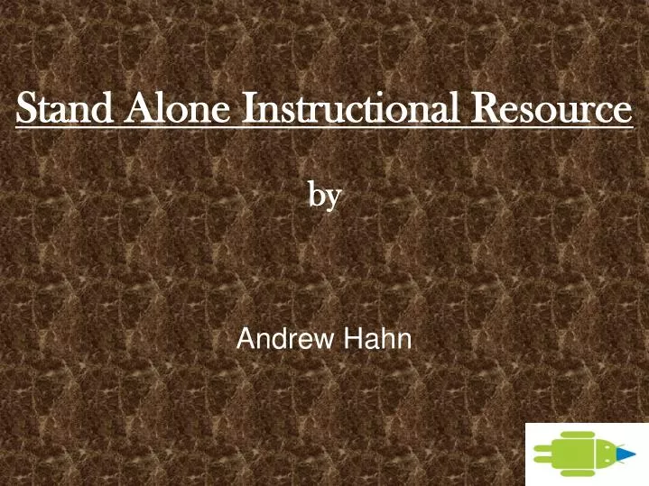 stand alone instructional resource by