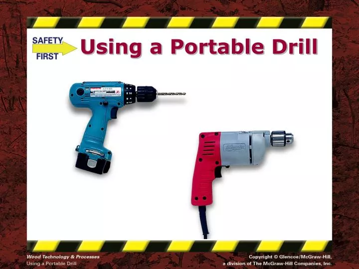 using a portable drill