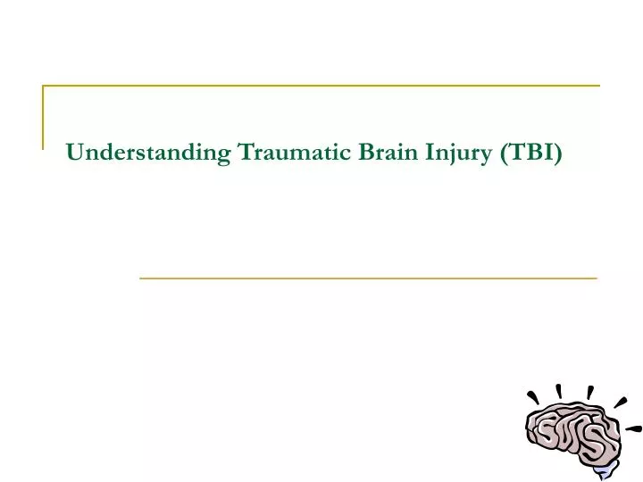 understanding traumatic brain injury tbi