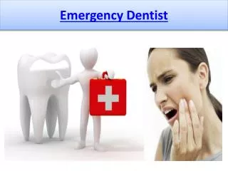 Emergency Dentist - Your Savior in an Emergency