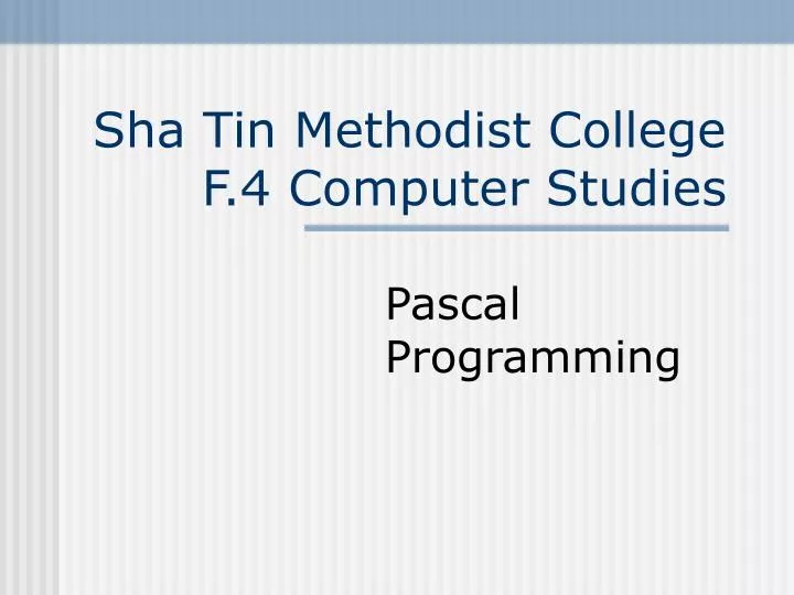 sha tin methodist college f 4 computer studies