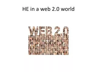 HE in a web 2.0 world