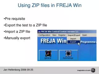 Using ZIP files in FREJA Win