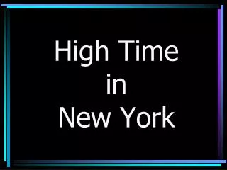 High Time in New York
