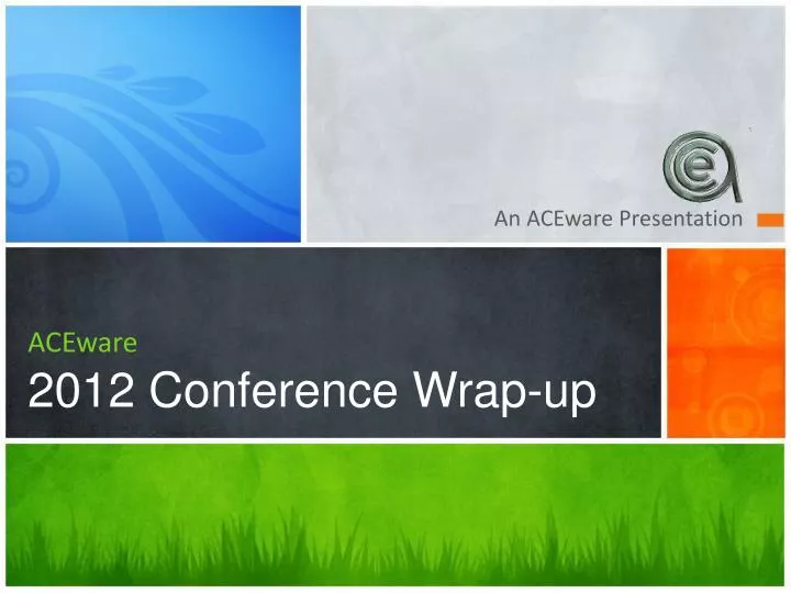 aceware 2012 conference wrap up