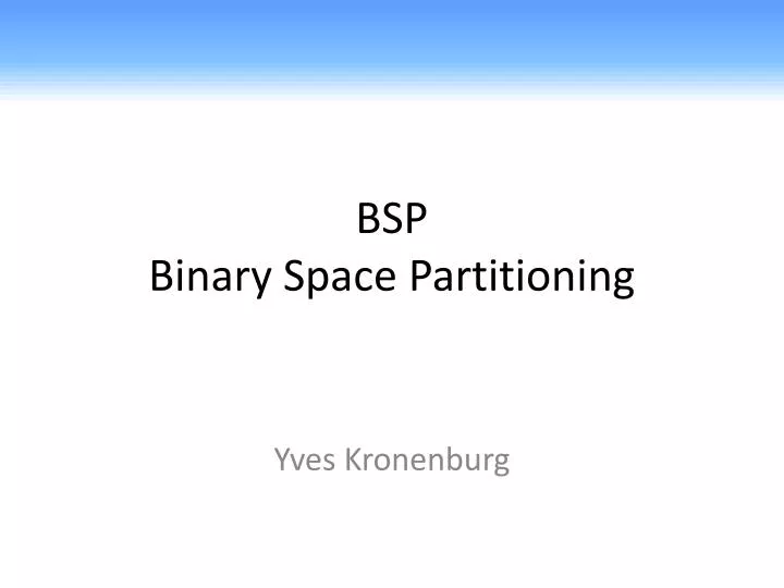 bsp binary space partitioning