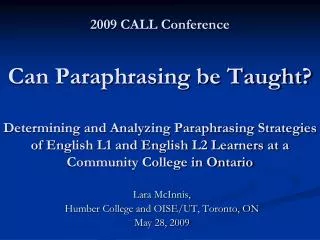 Lara McInnis, Humber College and OISE/UT, Toronto, ON May 28, 2009