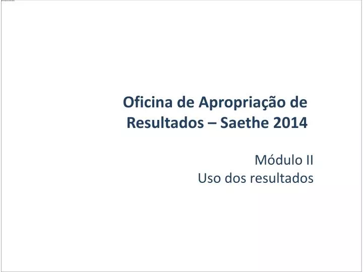 oficina de apropria o de resultados saethe 2014