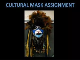Cultural mask assignment