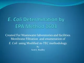 E. Coli Determination by EPA Method 1603