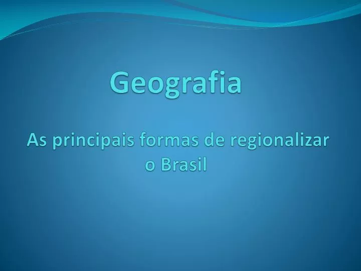 Regionalização do Brasil: quais as diferentes regiões do Brasil