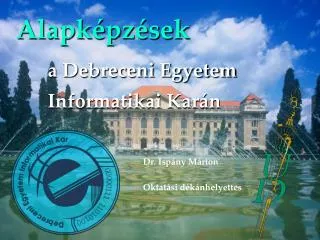 alapk pz sek a debreceni egyetem informatikai kar n