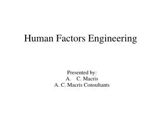 Human Factors Engineering