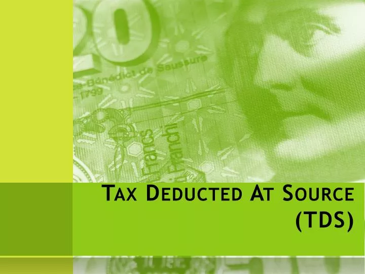 tax deducted at source tds