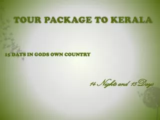 TOUR PACKAGE TO KERALA