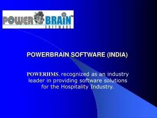 POWERBRAIN SOFTWARE (INDIA)