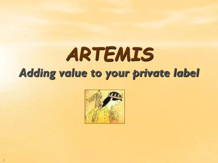 artemis adding value to your private label