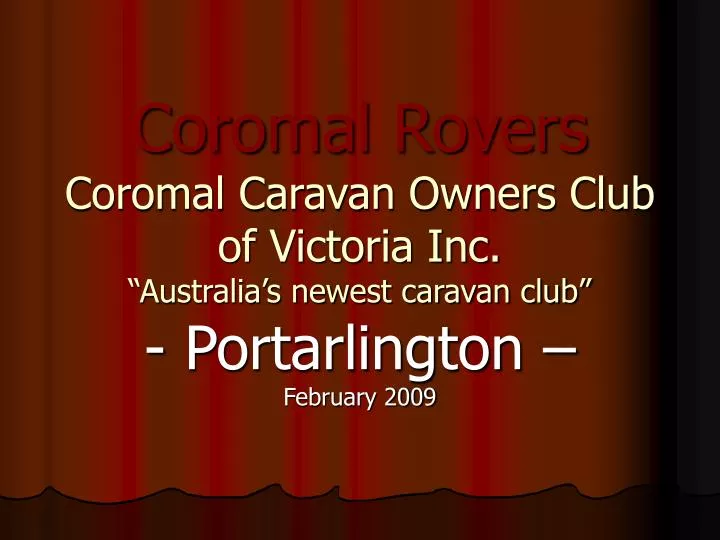 coromal rovers coromal caravan owners club of victoria inc australia s newest caravan club