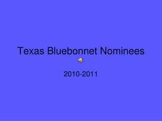 Texas Bluebonnet Nominees