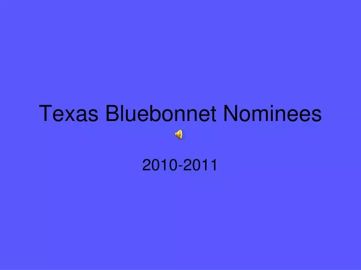 texas bluebonnet nominees