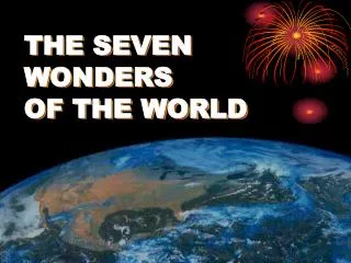 the seven wonders of the world